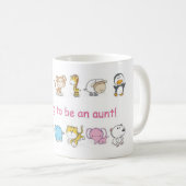 Aunt to be coffee mug (Front Right)