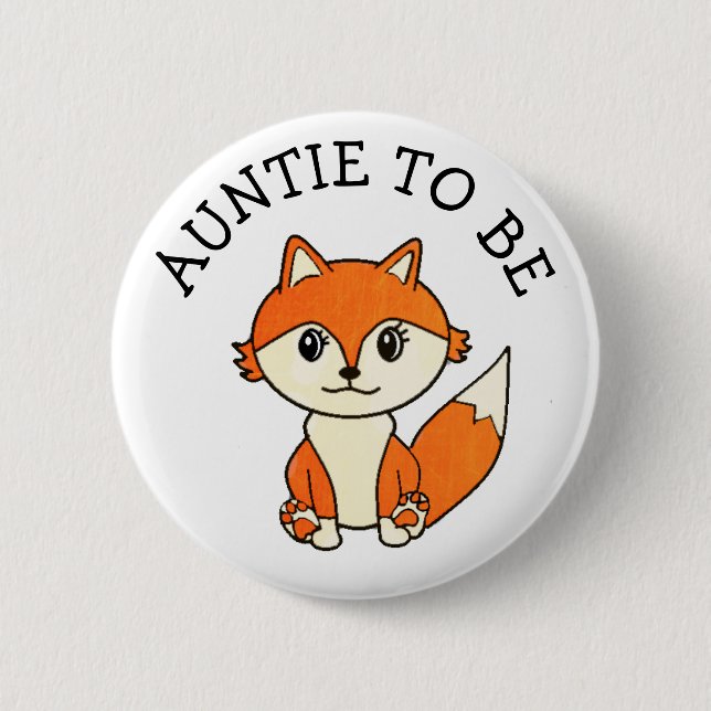 Aunt to Be Forest Animals Fox Baby Shower 6 Cm Round Badge (Front)