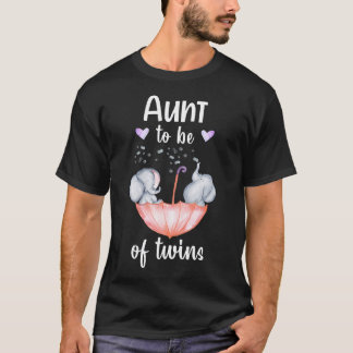Aunt To Be Of Twins Baby Shower Elephant T-Shirt