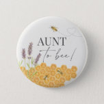 Aunt to bee, honey bee button for baby shower<br><div class="desc">A little honey bee is on the way, as sweet as can bee... Celebrate your new arrival with this fun baby shower design. Great for a gender neutral baby shower. ★ Let me help you plan your next party! ★ If you need coordinating decor, please check my matching collection. If...</div>