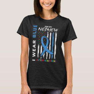 Aunt Uncle I Wear Blue For My Nephew Autism Awaren T-Shirt