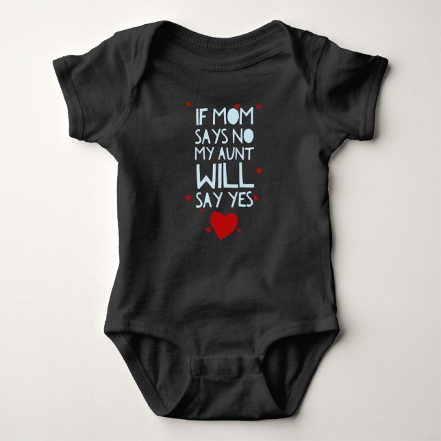 Aunt Will Say Yes Baby Bodysuit (Front)