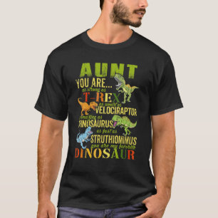 Aunt You Are As Strong As Rex  Dinosaur Auntsaurus T-Shirt