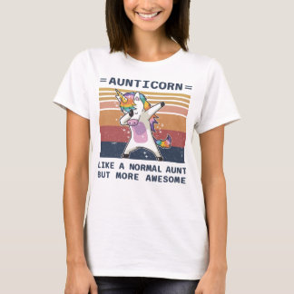 Aunticorn Like A Normal Aunt But More Awesome Dabb T-Shirt