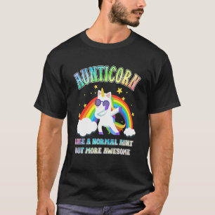 Aunticorn Like Normal Aunt But More Awesome Unicor T-Shirt