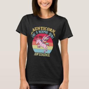 Aunticorn Quote Shirt Gift