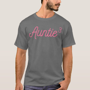 Auntie 3 Cubed Aunt ofhree 3 Nieces Nephews Auntie T-Shirt