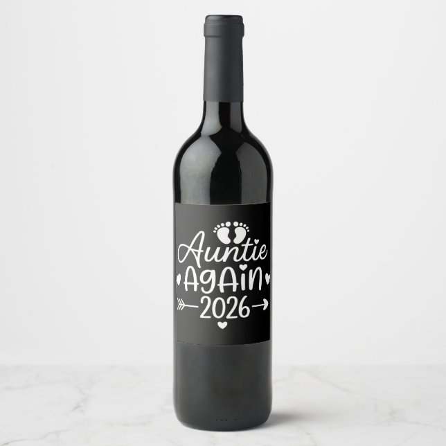 Auntie Again 2026 Pregnancy Announcement Wine Label (Front)