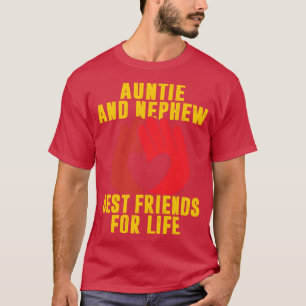 Auntie And Nephew T-Shirt