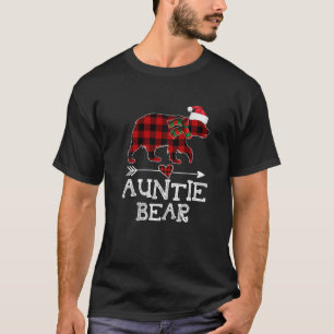 Auntie Bear Christmas Pajama Red Plaid Buffalo Fam T-Shirt