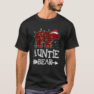 Auntie Bear Christmas Pajama Red Plaid Buffalo Fam T-Shirt