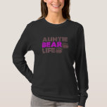 Auntie Bear Life Mum Christmas Birthday Family Mat T-Shirt<br><div class="desc">Auntie Bear Life Mum Christmas Birthday Family Match Paw</div>