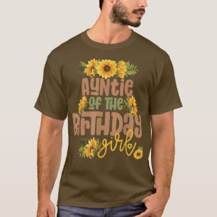 Auntie Birthday Girl Sunflower Birthday Party Them T-Shirt