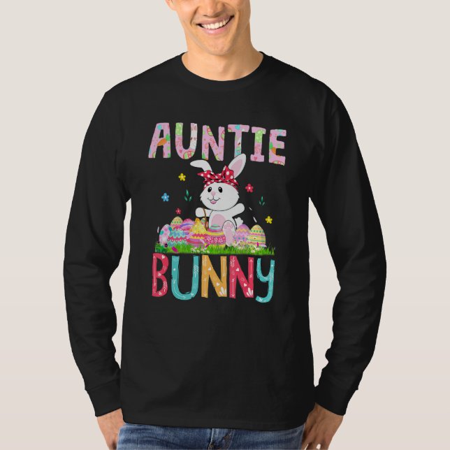 Auntie Bunny Happy Easter S Day Cute Bunny Easter  T-Shirt (Front)