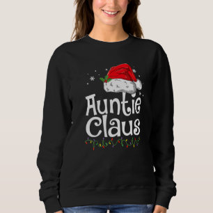 Auntie Claus Christmas Pajama Family Matching Xmas Sweatshirt