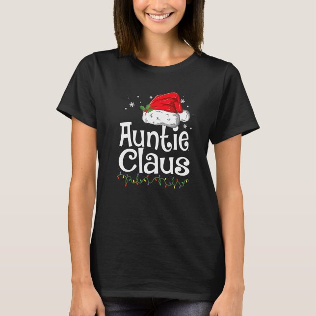 Auntie Claus Christmas Pajama Family Matching Xmas T-Shirt (Front)