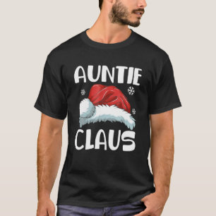 Auntie Claus Christmas Pajama Family Matching Xmas T-Shirt