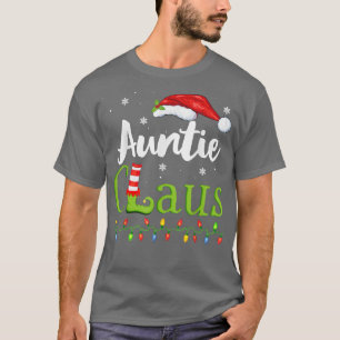 Auntie Claus Funny Grandma Santa Pajamas Christmas T-Shirt