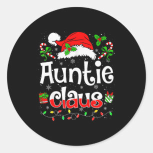 Auntie Claus Shirt Christmas Lights Pajama Family  Classic Round Sticker