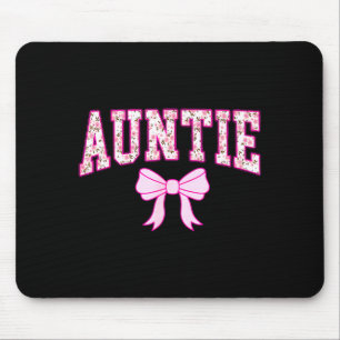 Auntie Coquette Bow Pink Aesthetic Mothers Day Aun Mouse Pad