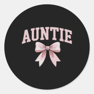 Auntie Coquette Bow Pink Mothers Day Aunt Classic Round Sticker