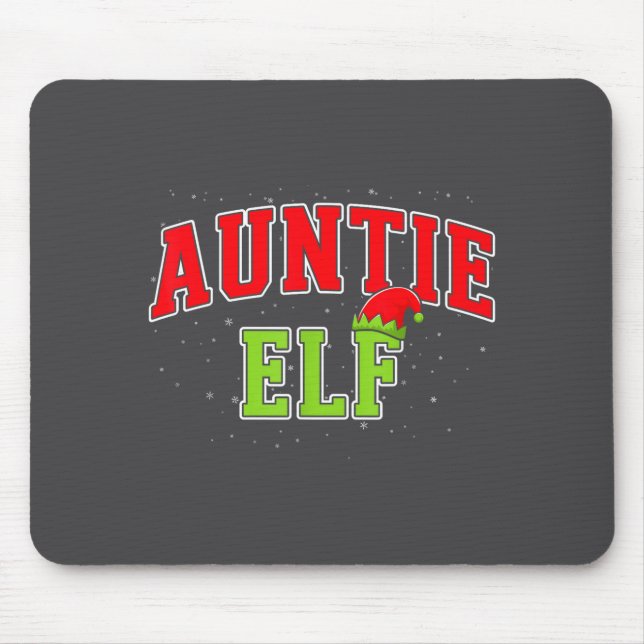 Auntie Elf Christmas Family Matching Group Xmas Si Mouse Pad (Front)