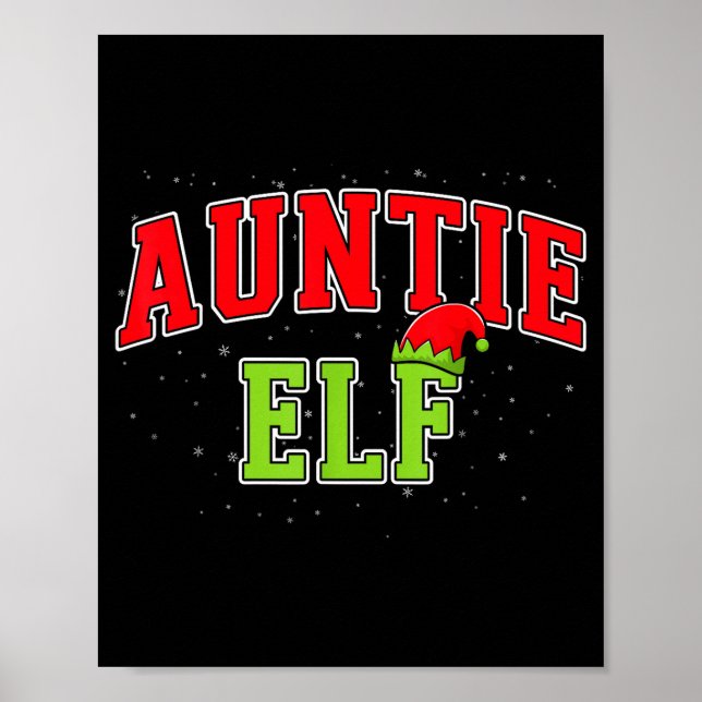 Auntie Elf Christmas Family Matching Group Xmas Si Poster (Front)