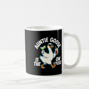 Auntie Goose On The Loose Funny Drinking Gift  Coffee Mug