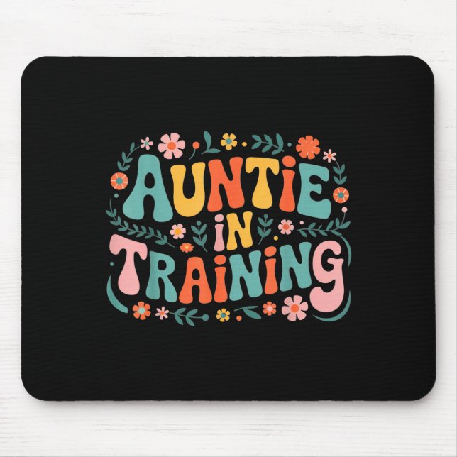 Auntie In Training Aunt Shirt For Hostal Labor Nep Mouse Pad (Front)