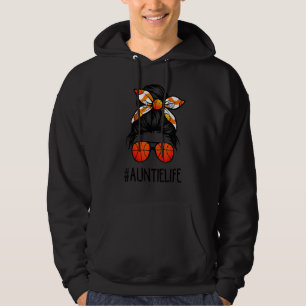 Auntie Life Messy Hair Bun Basketball Mother's Da Hoodie