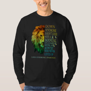 Auntie Never Gives Up Lion Down Syndrome T21 T-Shirt