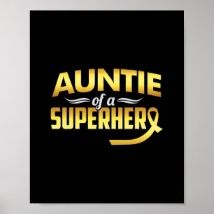 Auntie Of A Superhero Childhood Cancer Awareness  Poster
