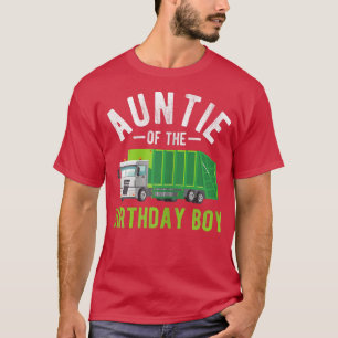 Auntie Of Birthday Boy Matching Garbage Truck Them T-Shirt