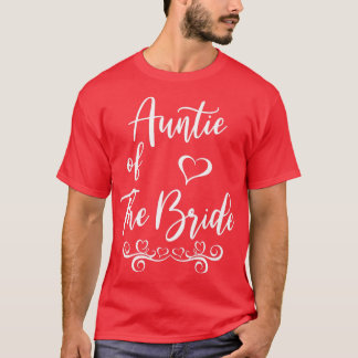Auntie of Bride & Groom Wedding Matching T-Shirt
