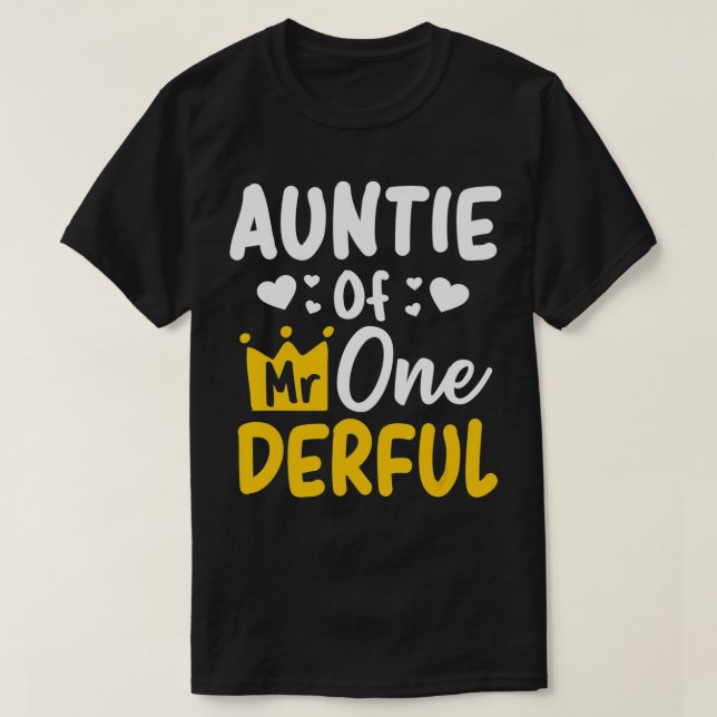 Auntie of Mr Onederful 1st Party Matching Family  T-Shirt (Design Front)