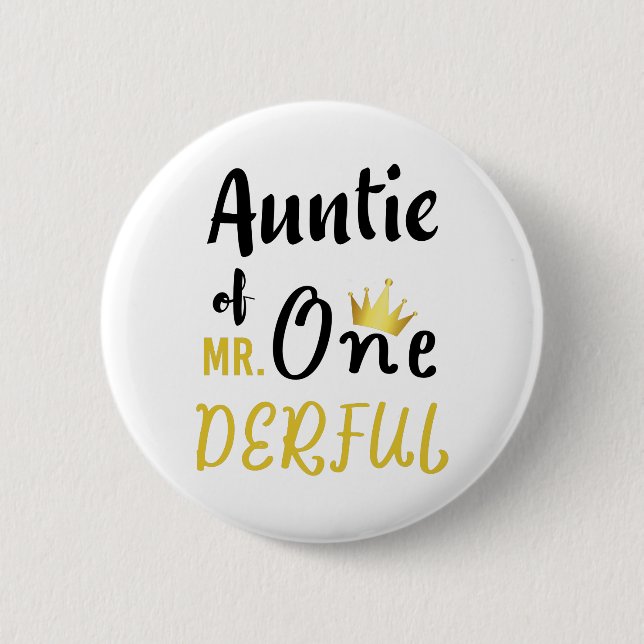 Auntie of MR Onederful Funny 1st Birthday T-Shirt 6 Cm Round Badge (Front)