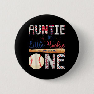 Auntie of One Little Rookie Baseball 1st Birthday 6 Cm Round Badge