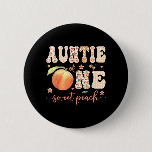 Auntie of One Sweet Peach 1st Birthday Girl Party 6 Cm Round Badge