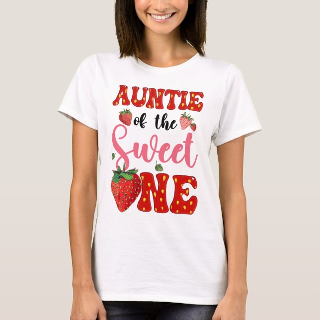 Auntie Of Sweet One Strawberry Frist 1st Birthday  T-Shirt (Front)
