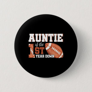 Auntie Of The 1 Year Old Birthday Football 1st Yea 6 Cm Round Badge