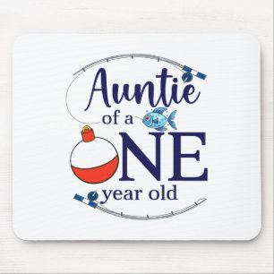 Auntie Of The Big One Fishing Boy First Birthday O Mouse Pad