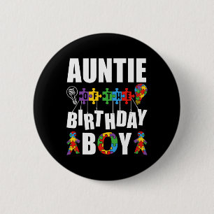Auntie Of The Birthday Boy Autism Awareness Celebr 6 Cm Round Badge