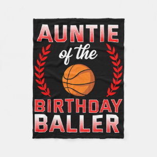 Auntie Of The Birthday Boy Bysketbyll Bday Celebra Fleece Blanket
