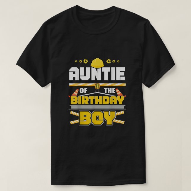 Auntie Of the Birthday Boy Construction Family Mat T-Shirt (Design Front)