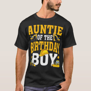 Auntie Of The Birthday Boy Matching Construction T-Shirt