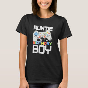 Auntie Of The Birthday Boy Matching Video Game Bir T-Shirt