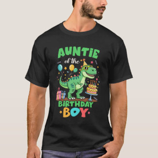 Auntie Of The Birthday Boy T Rex Dinosaur Family P T-Shirt