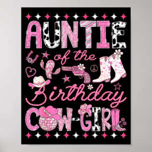 Auntie Of The Birthday Cowgirl Pink Rodeo Western  Poster