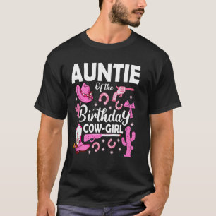 Auntie Of The Birthday Cowgirl Rodeo Bday Girl Par T-Shirt