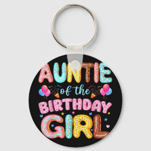 Auntie of The Birthday Girl Doughnut Lover Party Key Ring